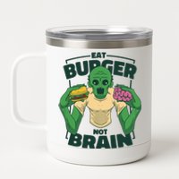 Eat Burger Not Brain Funny Zombie 12 oz Stainless Steel Tumbler Cup