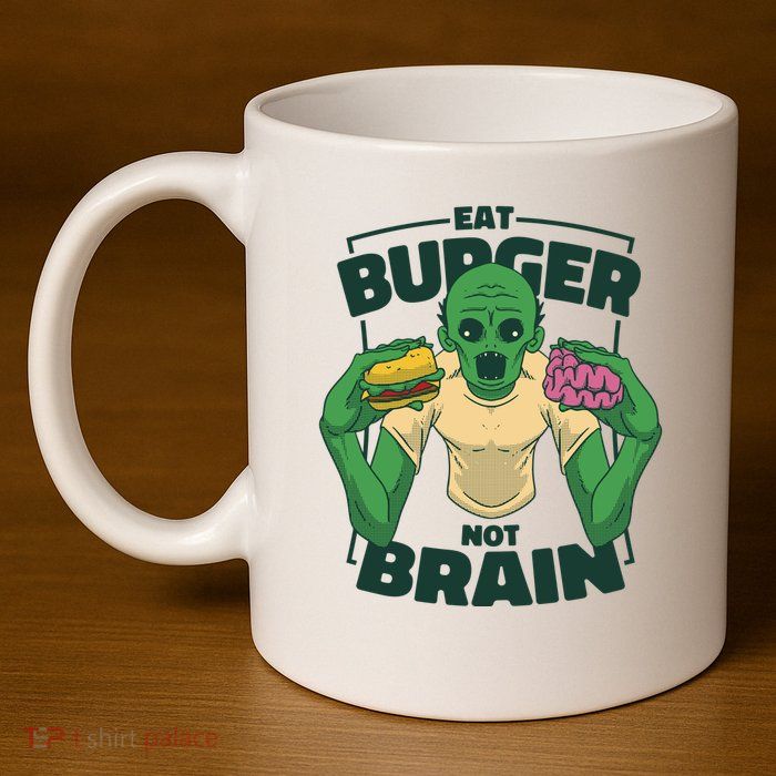 Eat Burger Not Brain Funny Zombie 11oz C Handle Ceramic Mug
