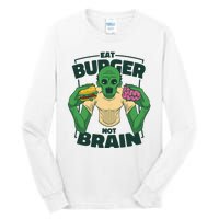 Eat Burger Not Brain Funny Zombie Tall Long Sleeve T-Shirt