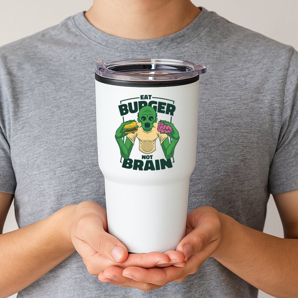 Eat Burger Not Brain Funny Zombie Tumbler