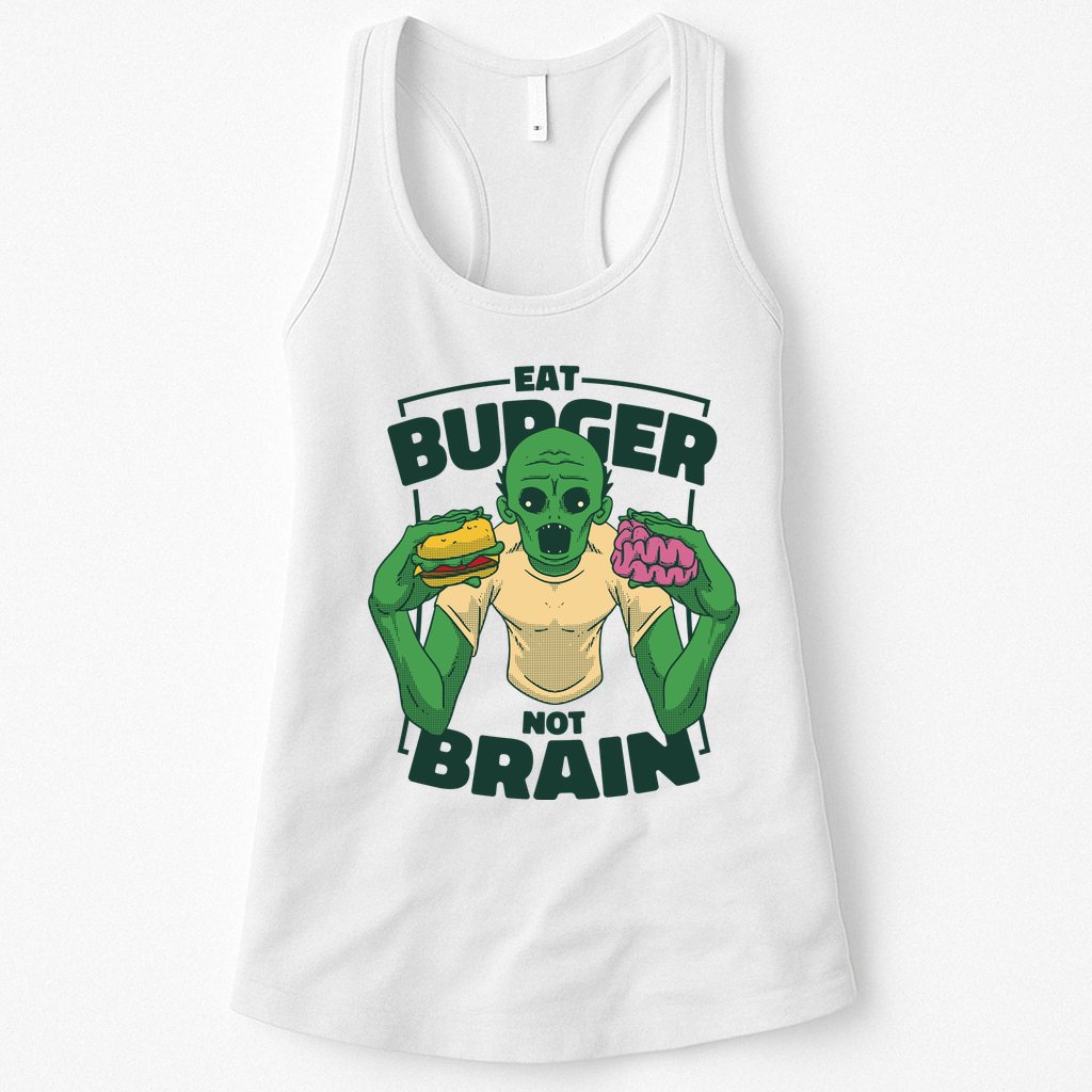 Eat Burger Not Brain Funny Zombie Womens Tank Top