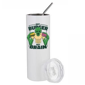 Eat Burger Not Brain Funny Zombie Stainless Steel Tumbler