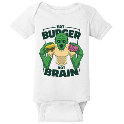 Eat Burger Not Brain Funny Zombie Baby Bodysuit
