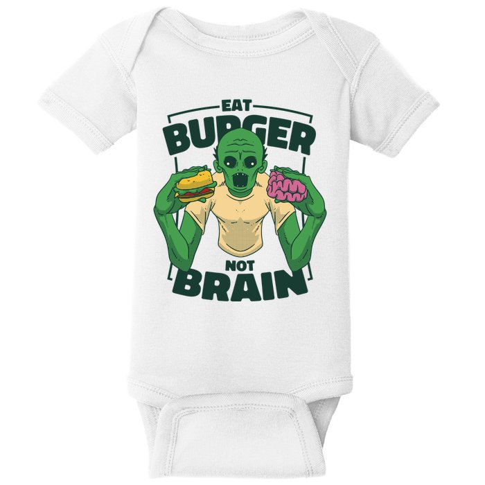 Eat Burger Not Brain Funny Zombie Baby Bodysuit