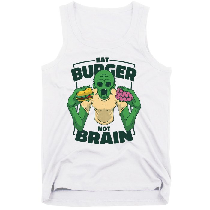 Eat Burger Not Brain Funny Zombie Tank Top