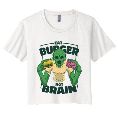 Eat Burger Not Brain Funny Zombie Crop Top