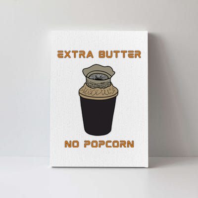 Extra Butter No Popcorn Dune Popcorn Bucket Canvas