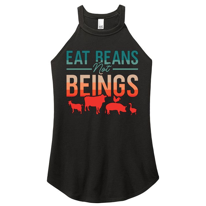 Eat Beans Not Beings Retro Vegan Lifestyle No Meat Veganism Gift Women's Perfect Tri Rocker Tank