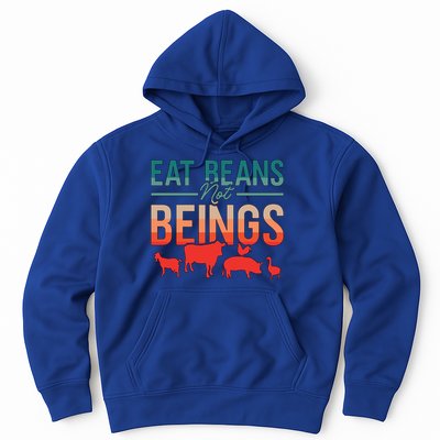 Eat Beans Not Beings Retro Vegan Lifestyle No Meat Veganism Gift Hoodie