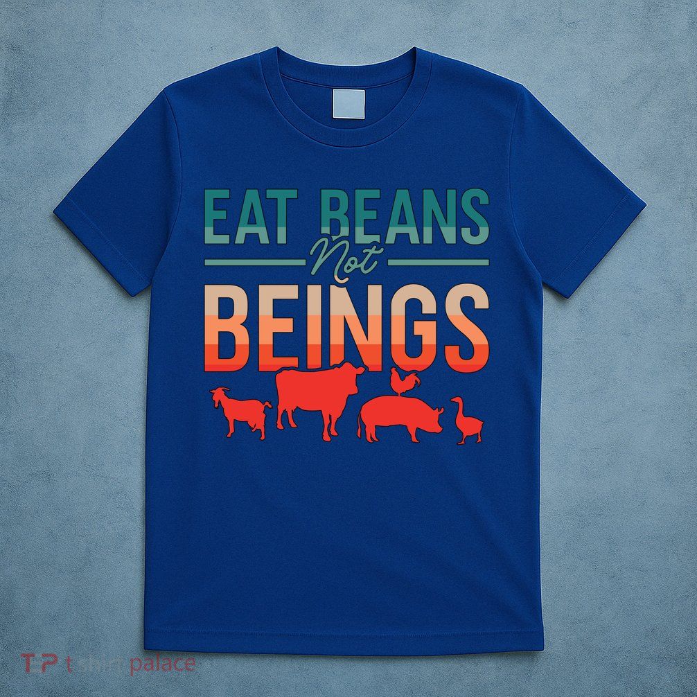 Eat Beans Not Beings Retro Vegan Lifestyle No Meat Veganism Gift T-Shirt