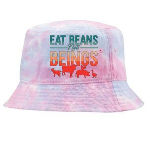 Eat Beans Not Beings Retro Vegan Lifestyle No Meat Veganism Gift Tie-Dyed Bucket Hat