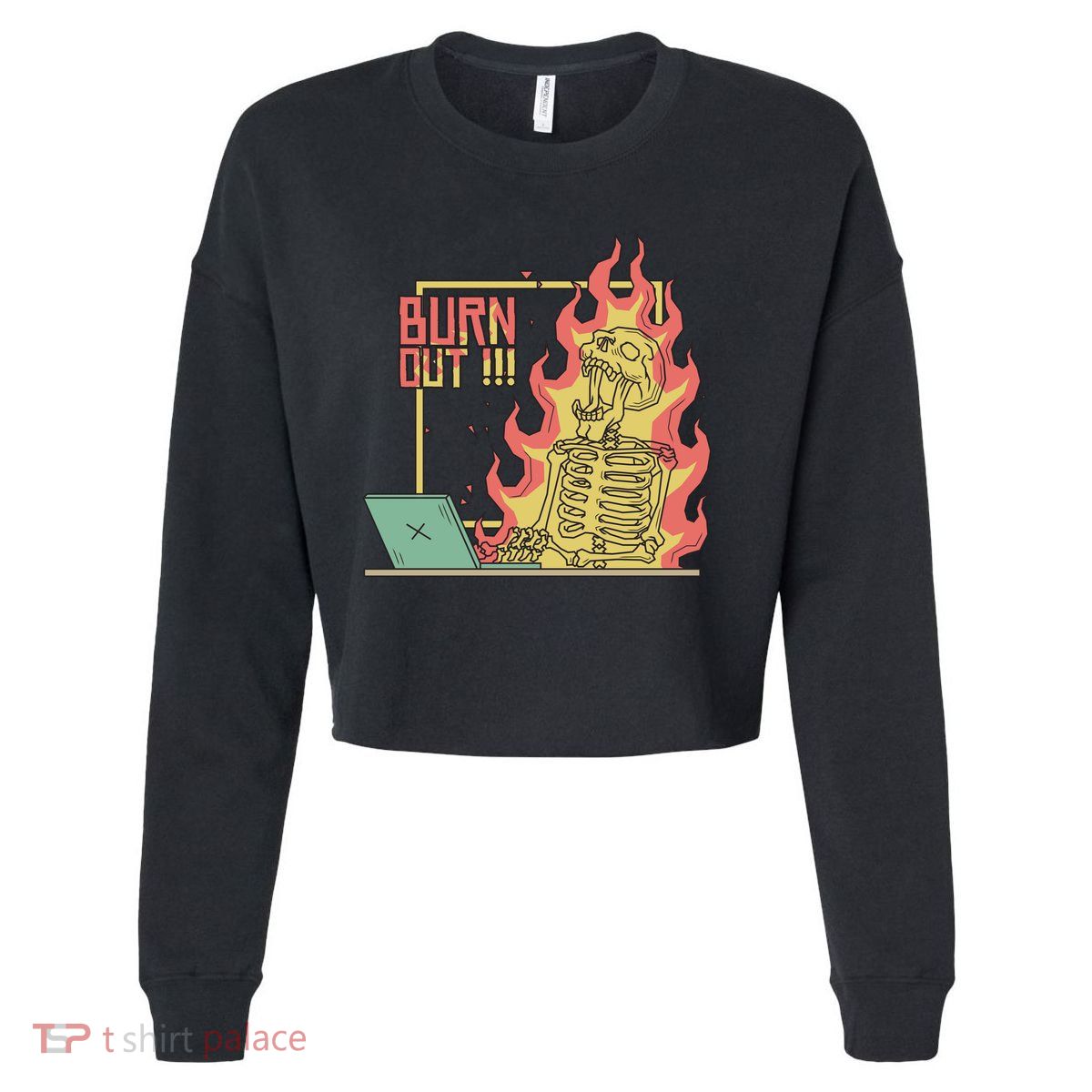 Emotionally Burnt Out Skeleton On Fire Cropped Pullover Crew