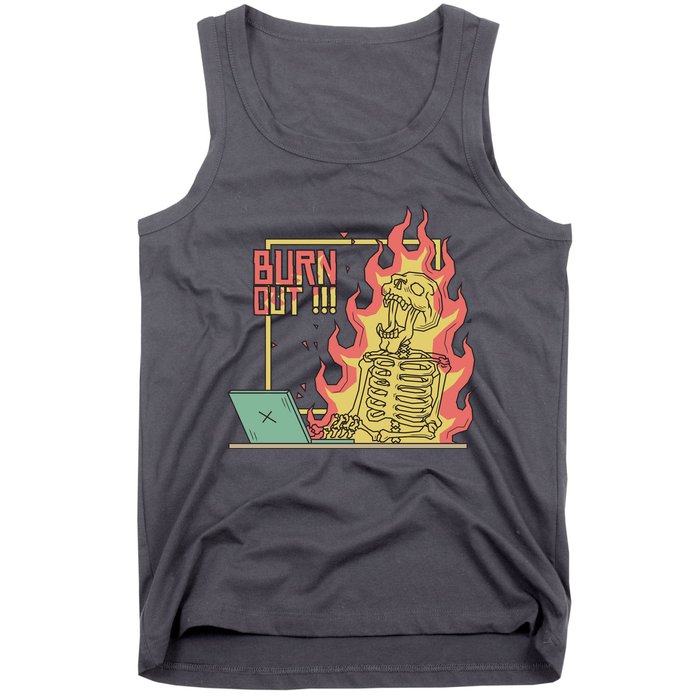 Emotionally Burnt Out Skeleton On Fire Tank Top