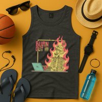Emotionally Burnt Out Skeleton On Fire Tank Top