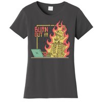 Emotionally Burnt Out Skeleton On Fire Women's T-Shirt