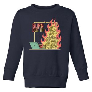 Emotionally Burnt Out Skeleton On Fire Toddler Sweatshirt