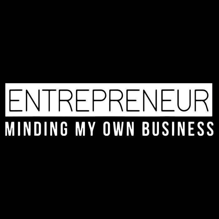 Entrepreneur Business Owner Minding My Own Business Cooling Performance Crew T-Shirt
