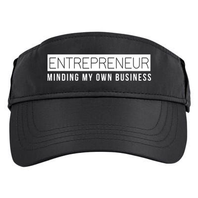 Entrepreneur Business Owner Minding My Own Business Adult Drive Performance Visor