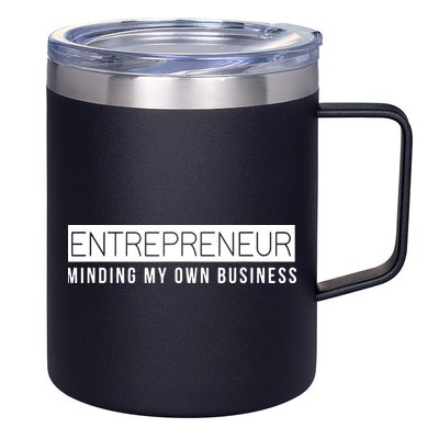 Entrepreneur Business Owner Minding My Own Business 12oz Stainless Steel Coffee Mug