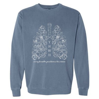 Every Breathe Proclaims His Name Yhwh Floral Lung Garment-Dyed Sweatshirt