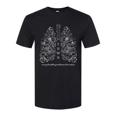 Every Breathe Proclaims His Name Yhwh Floral Lung Softstyle CVC T-Shirt