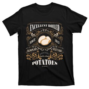 Excellent Boiled Potatoes Pride & Prejudice Jane Austen T-Shirt