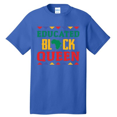 Educated Black Queen Dashiki Wauconda Funny Gift Pride Gift Tall T-Shirt