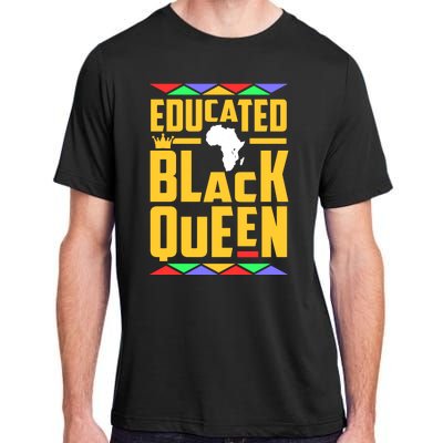 Educated Black Queen History Month African Woman Adult ChromaSoft Performance T-Shirt