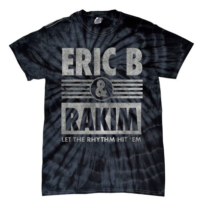 Eric B & Rakim – Let The Ryth HitEm Tie-Dye T-Shirt