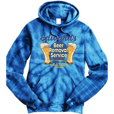 Edward's Beer Removal Service Funny Party Ing Gift Tie Dye Hoodie