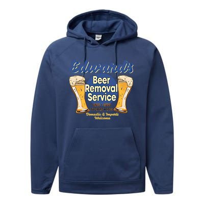 Edward's Beer Removal Service Funny Party Ing Gift Performance Fleece Hoodie