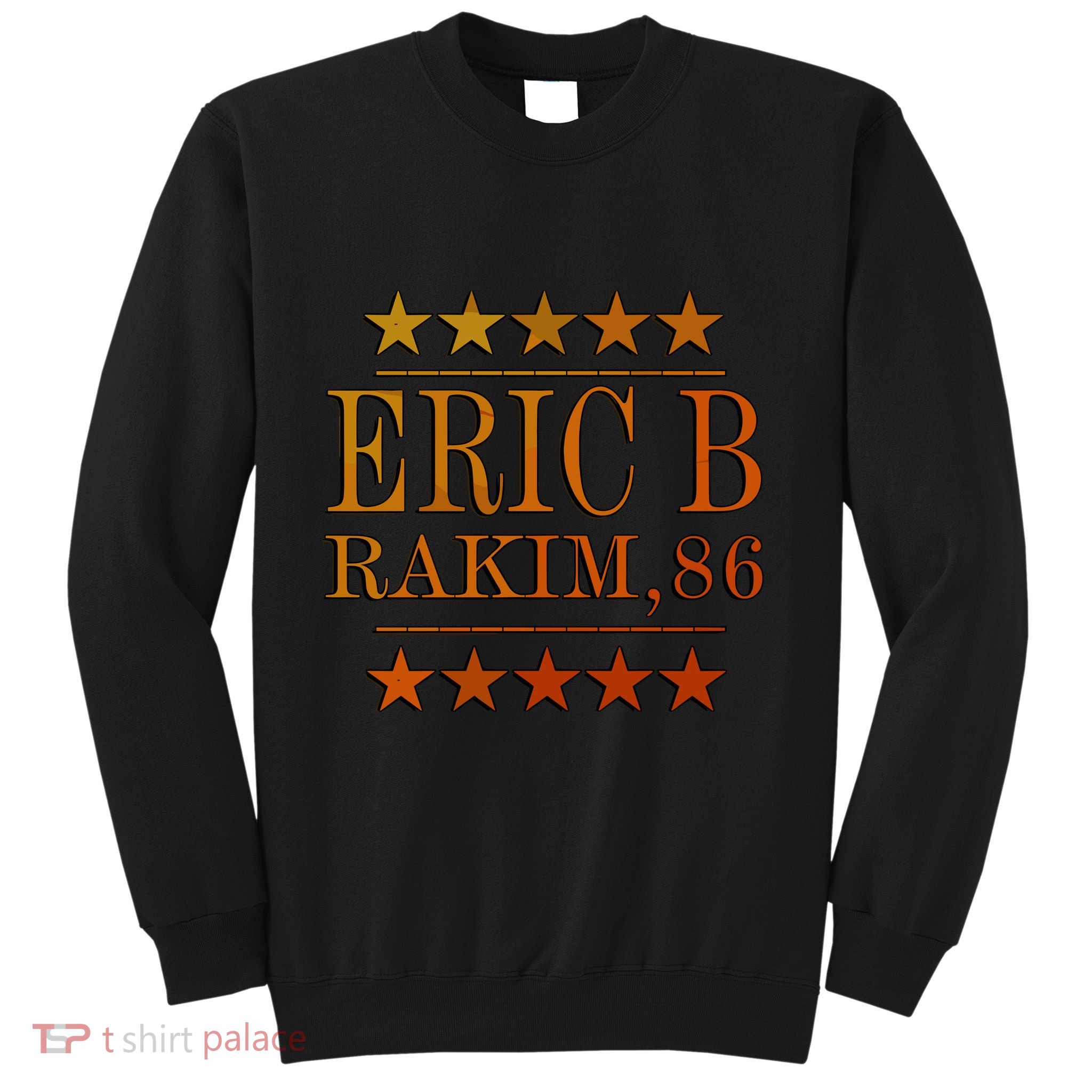 Eric B Rakim Sweatshirt