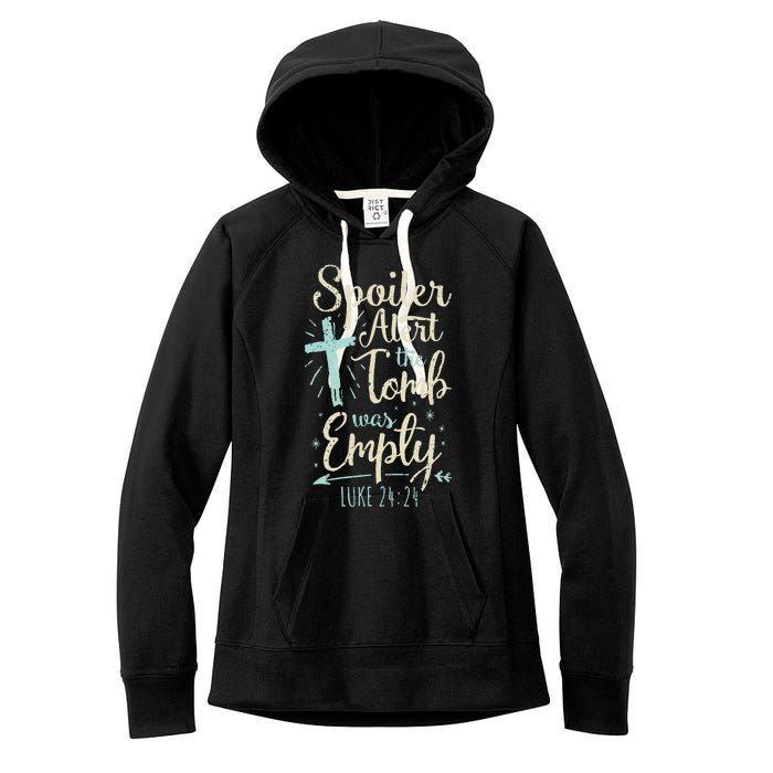 Easter Basket Stuffers Spoiler Alert Tomb Was Empty Women's Fleece Hoodie