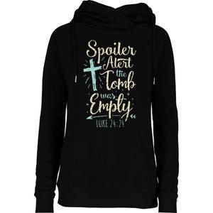 Easter Basket Stuffers Spoiler Alert Tomb Was Empty Womens Funnel Neck Pullover Hood