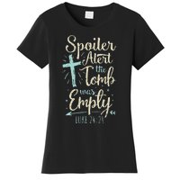 Easter Basket Stuffers Spoiler Alert Tomb Was Empty Women's T-Shirt