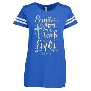 Easter Basket Stuffers Spoiler Alert Tomb Was Empty Enza Ladies Jersey Football T-Shirt