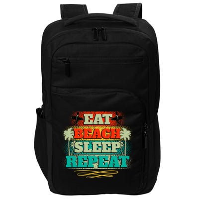 Eat Beach Sleep Repeat Retro Summer Fun Meaningful Gift Impact Tech Backpack