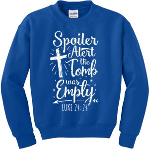 Easter Basket Stuffers Spoiler Alert Tomb Was Empty Gift Kids Sweatshirt