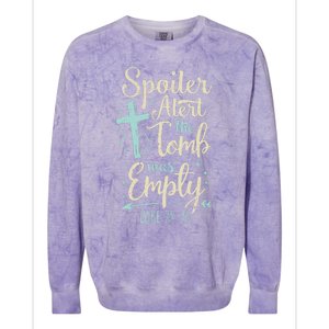 Easter Basket Stuffers Spoiler Alert Tomb Was Empty Colorblast Crewneck Sweatshirt