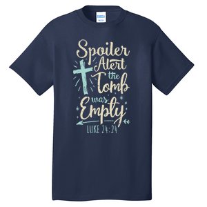 Easter Basket Stuffers Spoiler Alert Tomb Was Empty Tall T-Shirt