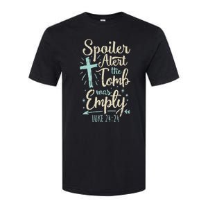 Easter Basket Stuffers Spoiler Alert Tomb Was Empty Softstyle CVC T-Shirt