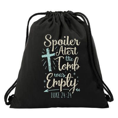 Easter Basket Stuffers Spoiler Alert Tomb Was Empty Drawstring Bag
