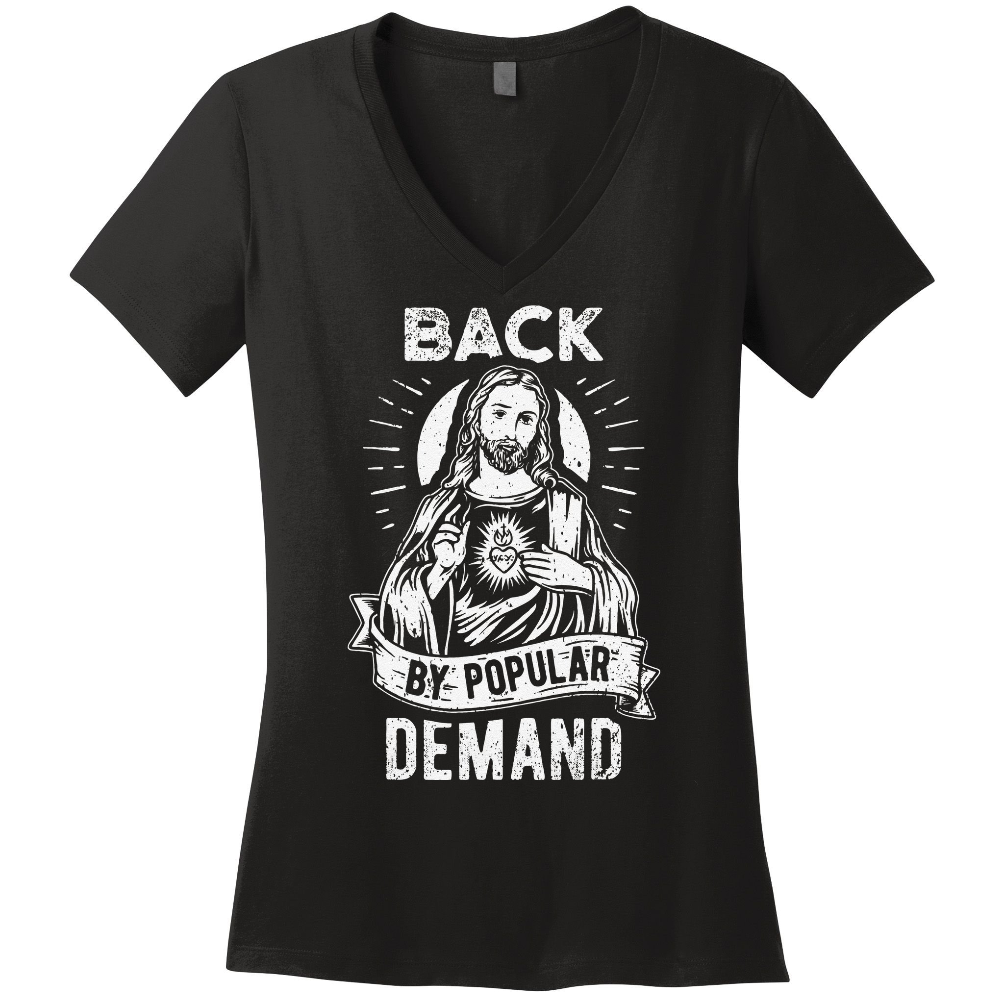 Easter Basket Stuffers Jesus Back By Popular Demand Women's V-Neck T-Shirt