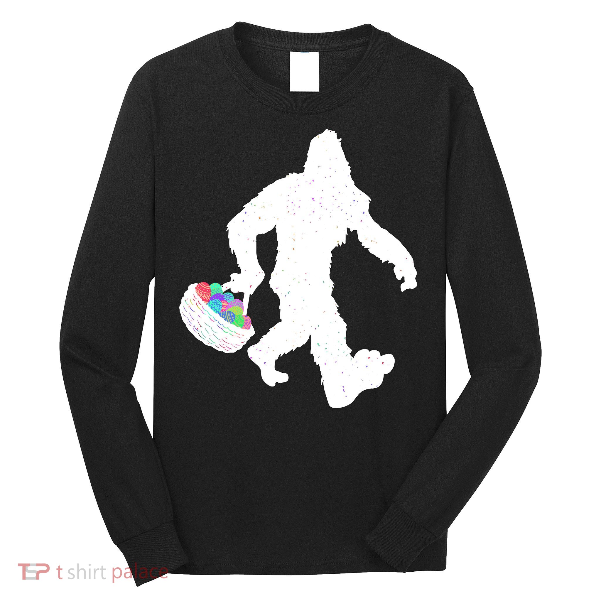 Easter Bigfoot Sasquatch Funny Easter Eggs Basket Long Sleeve Shirt