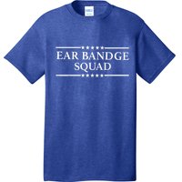 Ear Bandage Squad Patriotic Usa American T-Shirt