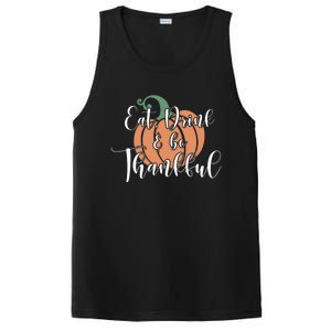 Eat Be Thankful Pumpkin Thanksgiving Autumn Season Gift PosiCharge Competitor Tank