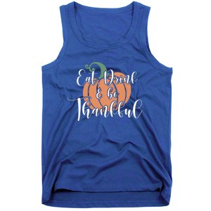 Eat Be Thankful Pumpkin Thanksgiving Autumn Season Gift Tank Top