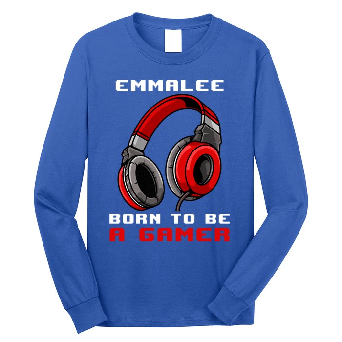 Emmalee Born To Be A Gamer Personalized Gift Long Sleeve Shirt