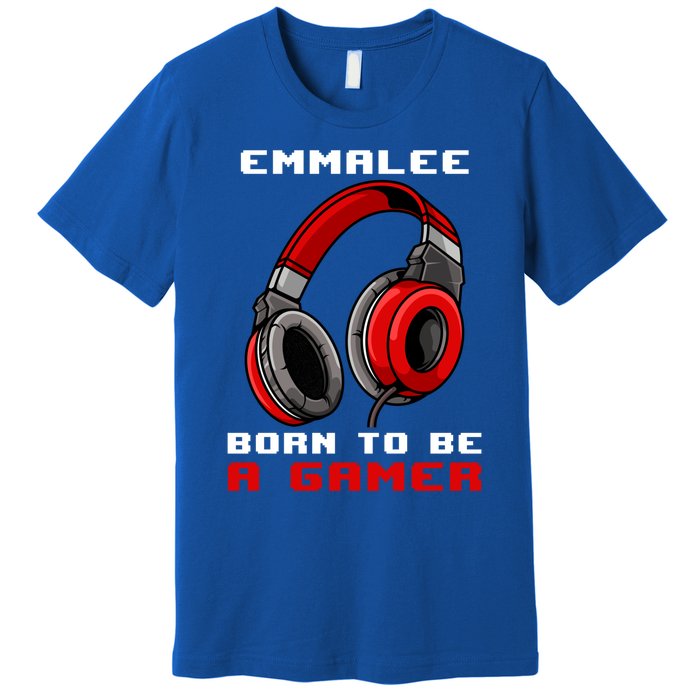 Emmalee Born To Be A Gamer Personalized Gift Premium T-Shirt