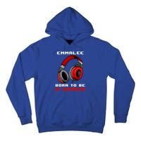 Emmalee Born To Be A Gamer Personalized Gift Tall Hoodie